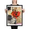 "Fuck I Love You" Framed Fine Art Print 18" x 24"